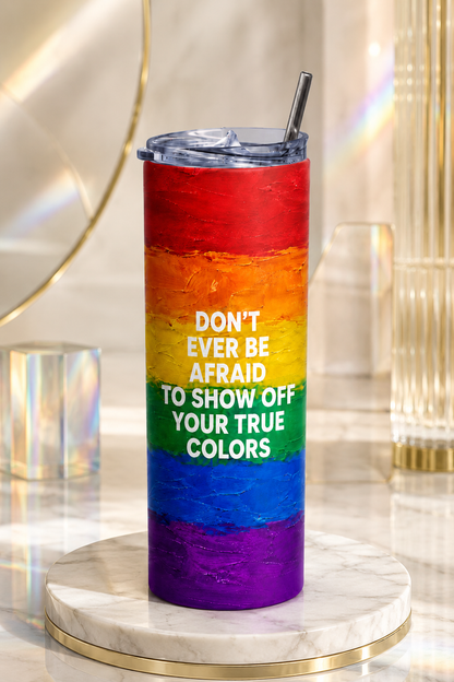 Show Your True Colors™ Premium Pride Tumbler | LGBTQ Stainless Steel Tumbler (20 Oz)